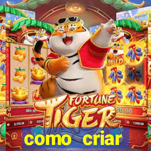 como criar plataforma de jogos do tigre